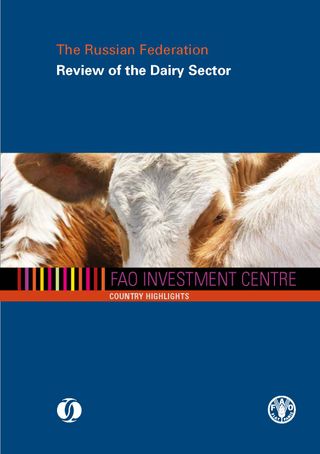 The Russian Federation:Review of the Dairy Sector