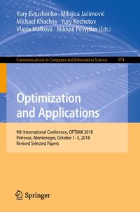 Optimization and Applications 9th International Conference, OPTIMA 2018, Petrovac, Montenegro, October 1–5, 2018, Revised Selected Papers
