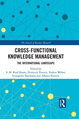Cross-functional Knowledge Management: The International Landscape