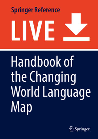 Handbook of the Changing World Language Map (Living Edition)