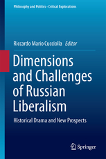 Dimensions and Challenges of Russian Liberalism: Historical Drama and New Prospects