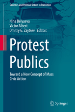 Protest Publics. Toward a New Concept of Mass Civic Action