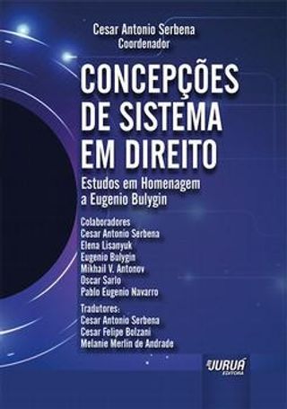 Concepções de sistema em direito: estudos em homenagem a Eugenio Bulygin