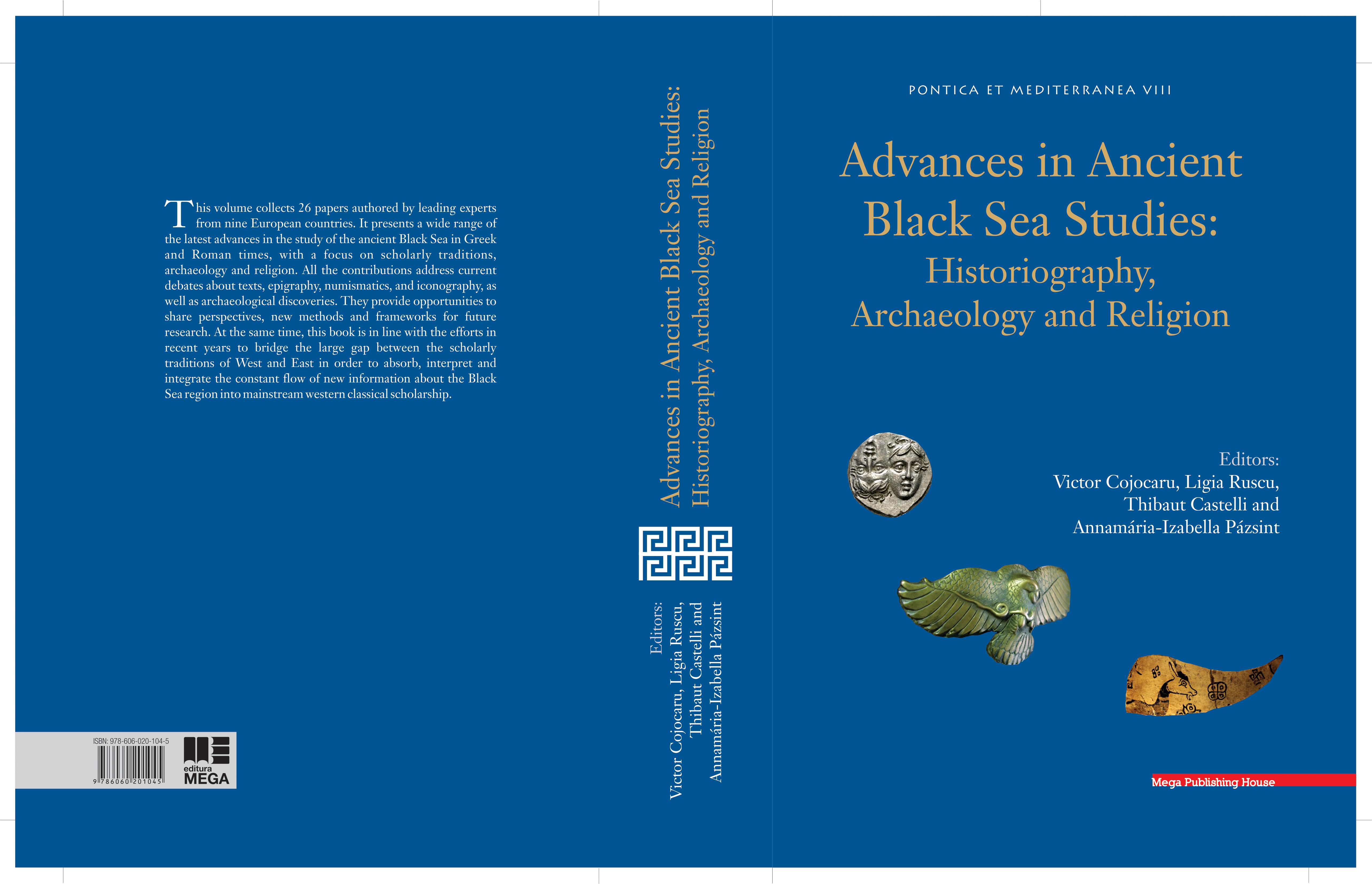 Advances in Ancient Black Sea Studies: Historiography, Archaeology and Religion. The Proceedings of the International Symposium, Constanţa, August 20-24, 2018