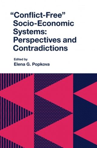 "Conflict-Free" Socio-Economic Systems: Perspectives and Contradictions