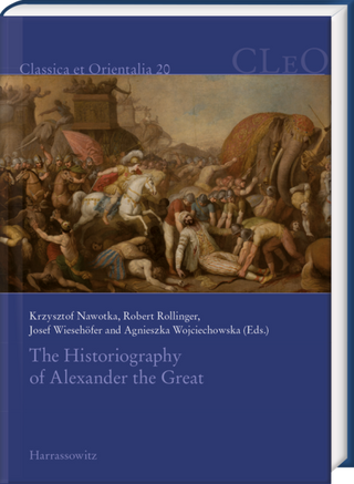 The Historiography of Alexander the Great