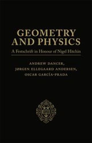 Geometry and Physics: Volume I: A Festschrift in honour of Nigel Hitchin