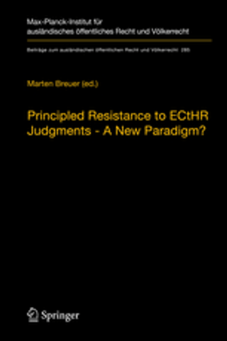 Principled Resistance to ECtHR Judgements - A New Paradigm?