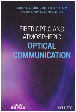 Fiber Optic and Atmospheric Optical Communication
