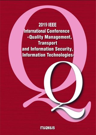 Proceedings of the 2019 IEEE International Conference "Quality Management, Transport and Information Security, Information Technologies" (IT&QM&IS)