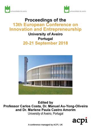 Proceedings of the European Conference on Innovation and Entrepreneurship, ECIE Volume 2018-September