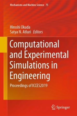 Computational and Experimental Simulations in Engineering. Proceedings of ICCES2019