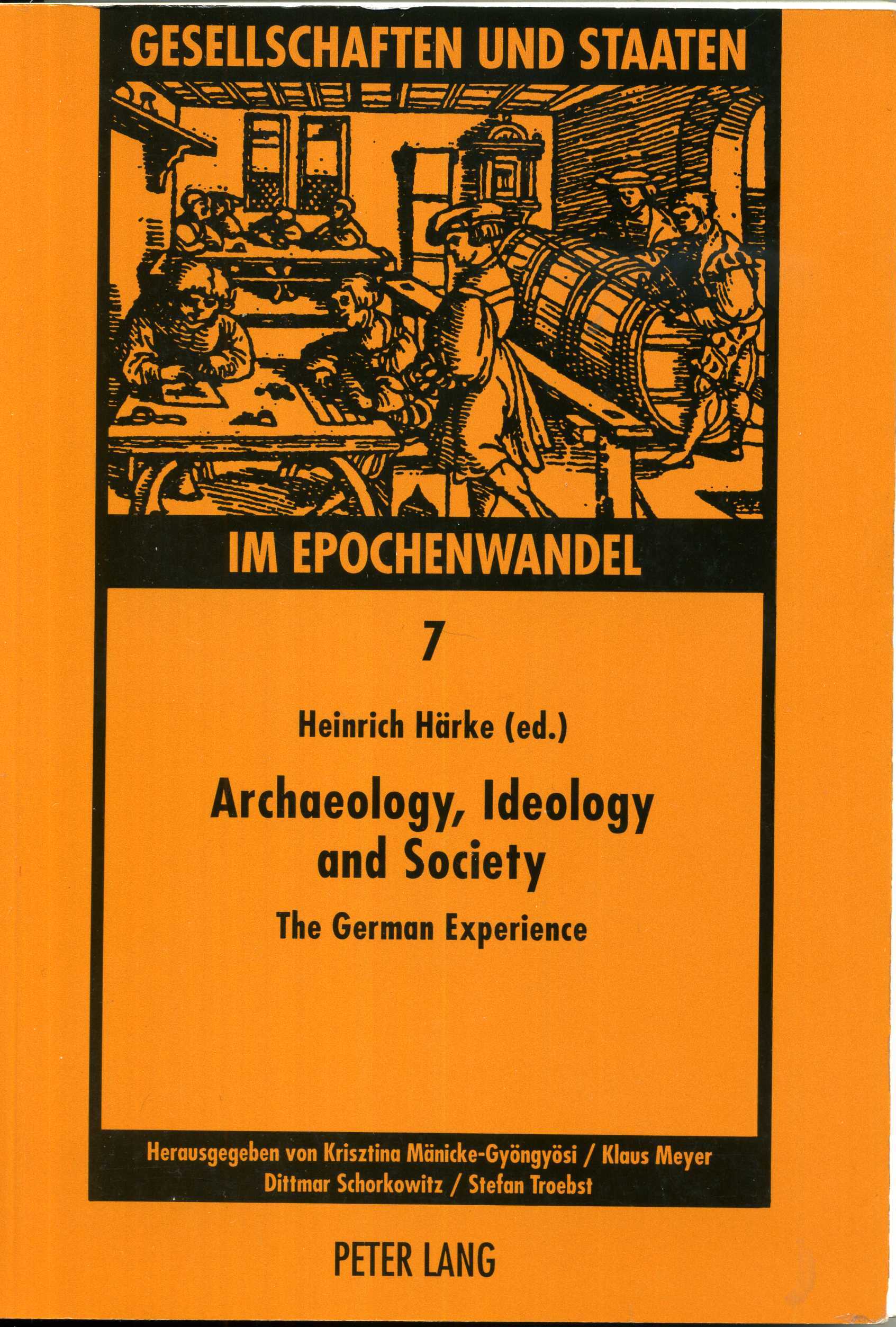 Archaeology, ideology and society: The German experience