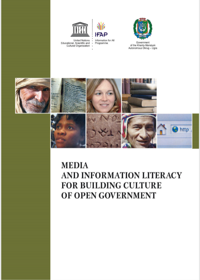 Media and Information Literacy for Building Culture of Open Government/Proceedings of the International Conference (Khanty-Mansiysk, Russian Federation, 7-10 June, 2016)