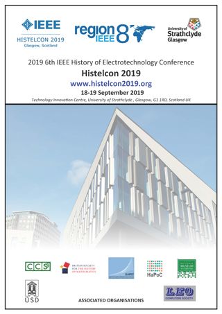 2019 6th IEEE History of Electrotechnology Conference (HISTELCON)