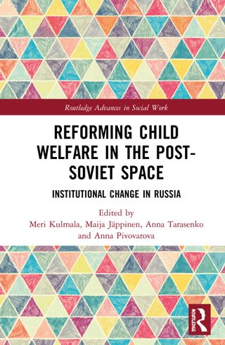 Reforming Child Welfare in the Post-Soviet Space Institutional Change in Russia