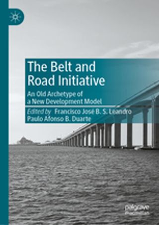 The Belt and Road Initiative: The old archetype of a new development model