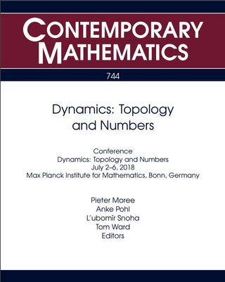 Contemporary Mathematics 744 Dynamics: Topology and Numbers (2020)