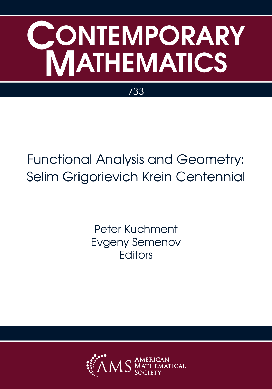 Functional Analysis and Geometry: Selim Grigorievich Krein Centennial
