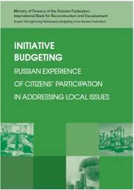 Initiative Budgeting. Russian experience of citizens' participation in addressing local issues