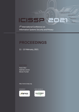Proceedings of the 7th International Conference on Information Systems Security and Privacy, February 11-13, 2021