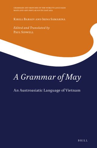 A Grammar of May: An Austroasiatic Language of Vietnam