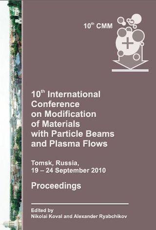 10th International Conference on Modification of Materials with Particle Beams and Plasma Flows: Proceedings