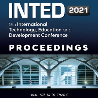 INTED2021 Proceedings: 15th International Technology, Education and Development Conference, 8-9 March, 2021. - Online Conference.
