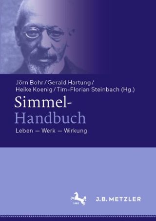 Simmel-Handbuch: Leben – Werk – Wirkung