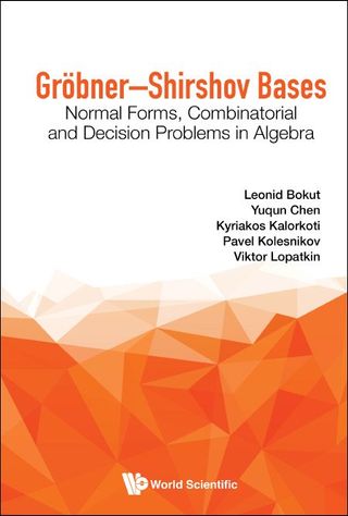 Gröbner–Shirshov Bases, Normal Forms, Combinatorial and Decision Problems in Algebra