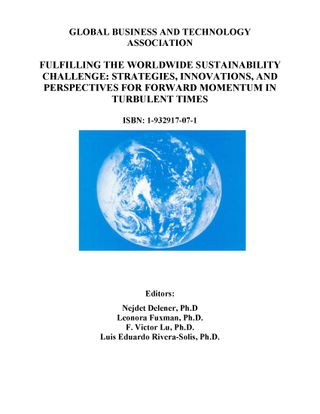 Fulfilling the Worldwide Sustainability Challenge: Strategies, Innovations, and Perspectives for Forward Momentum in Turbulent Times