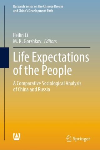 Life Expectations of the People. A Comparative Sociological Analysis of China and Russia