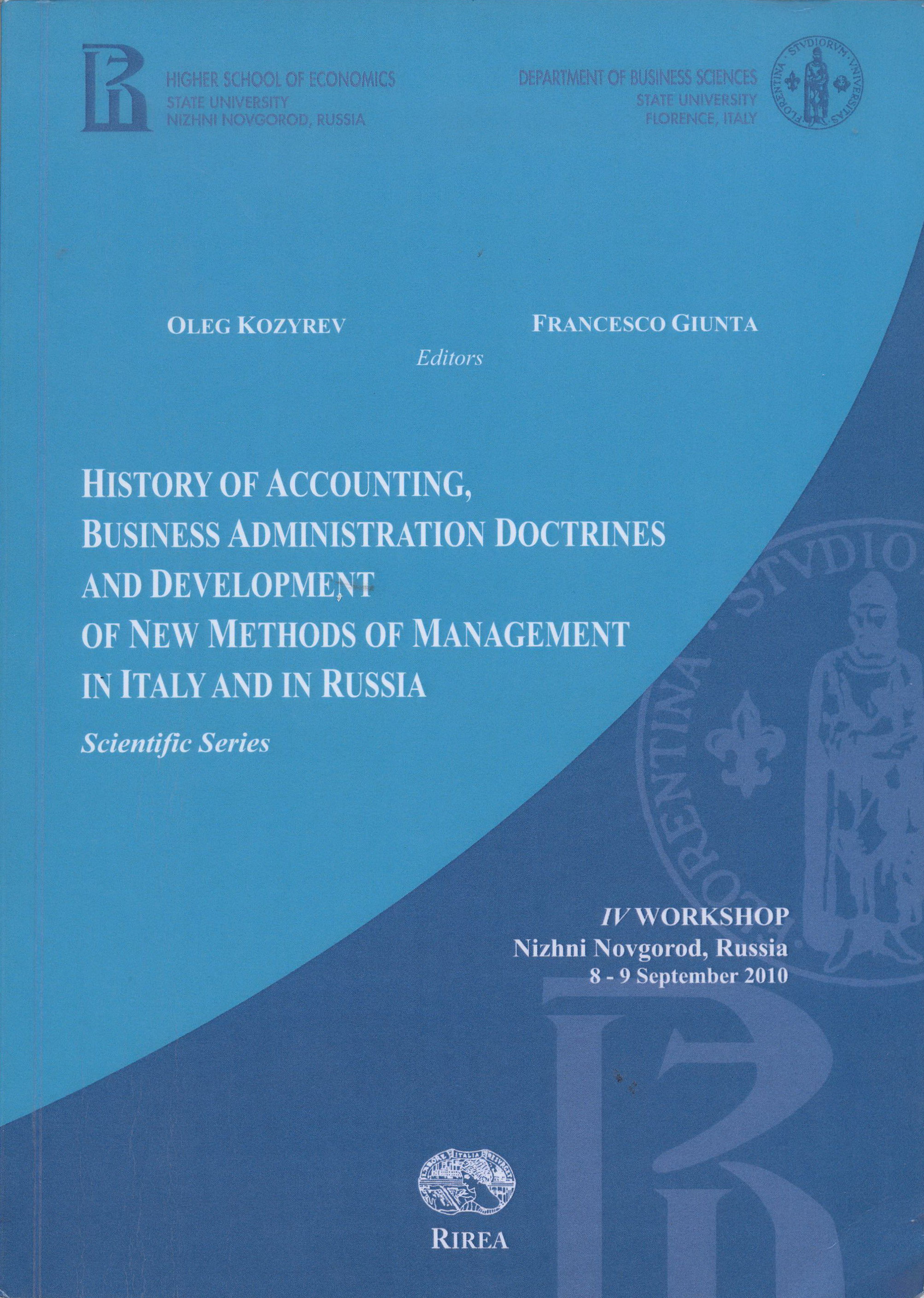 History of accounting, business administration doctrines and development of new methods of management in Italy and Russia, 2011