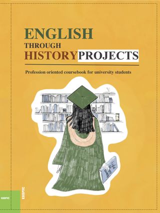 Английский язык в проектной деятельности. История = English through History Projects