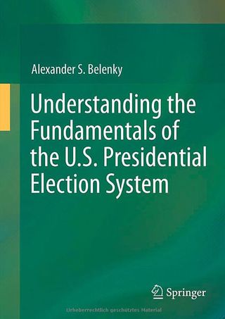 Understanding the Fundamentals of the U.S. Presidential Election System