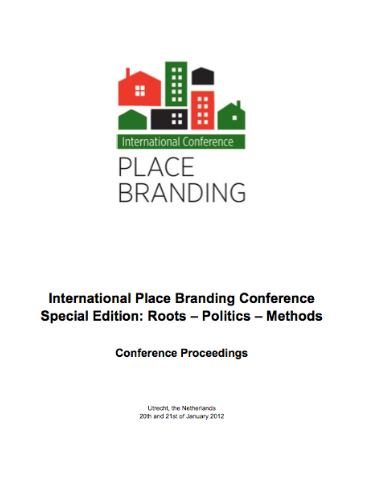 International Place Branding Conference Special Edition: Roots – Politics – Methods Conference Proceedings