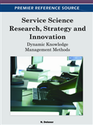 Service Science Research, Strategy and Innovation: Dynamic Knowledge Management Methods