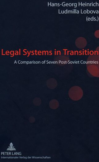 Legal Systems in Transition. A Comparison of Seven Post-Soviet Countries
