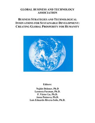 Business Strategies and Technological Innovations for Sustainable Development: Creating Global Prosperity for Humanity