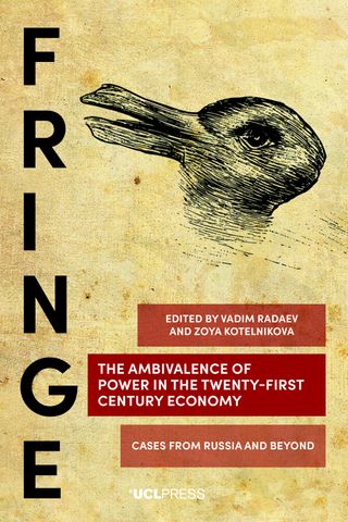 The Ambivalence of Power in the Twenty-First Century Economy: Cases from Russia and beyond