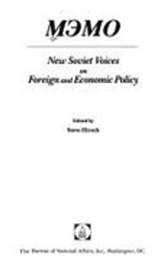 New Soviet Voices on Foreign and Economic Policy