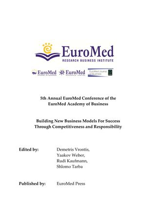 Building New Business Models For Success Through Competitiveness and Responsibility. 5th Annual EuroMed Conference of the EuroMed Academy of Business