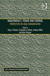 Transparency, Power and Control: Perspectives on Legal Communication
