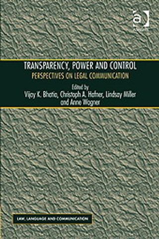 Transparency, Power and Control: Perspectives on Legal Communication