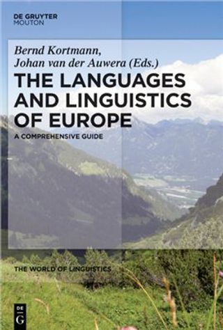 The Languages and Linguistics of Europe. A Comprehensive Guide