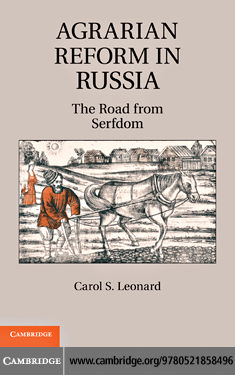 Agrarian Reform in Russia: The Road from Serfdom
