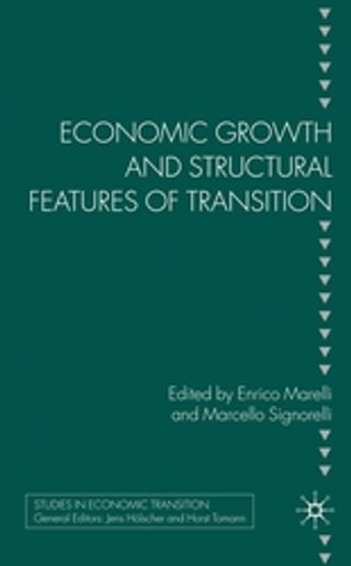 Economic Growth and Structural Features of Transition