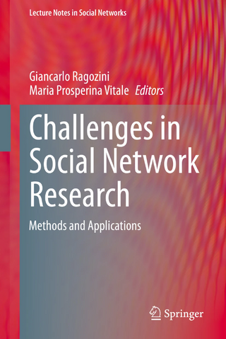 Challenges in Social Network Research. Methods and Applications