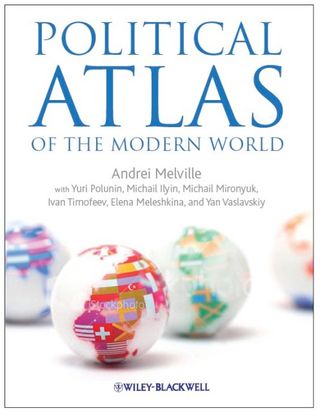 Political Atlas of the Modern World : An Experiment in Multidimensional Statistical Analysis of the Political Systems of Modern States