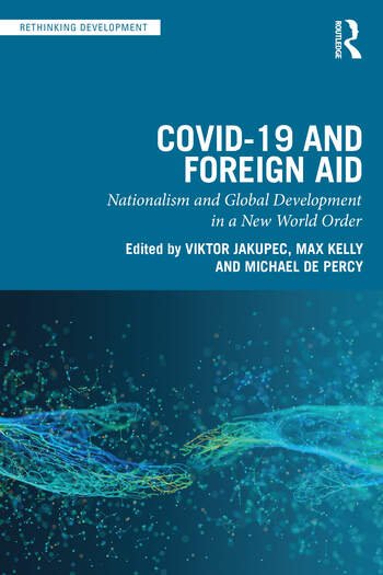 COVID-19 and Foreign Aid Nationalism and Global Development in a New World Order